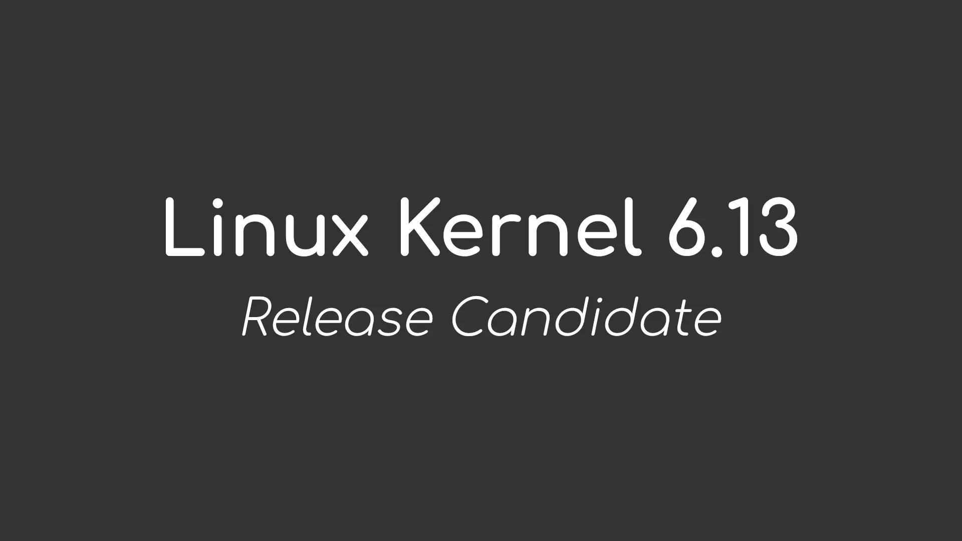 Linus Torvalds Announces First Linux Kernel 6.13 Release Candidate - 9to5Linux