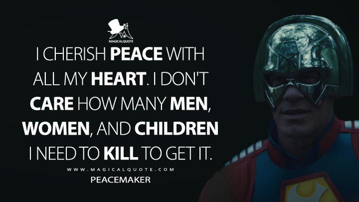 I'll kill for peace